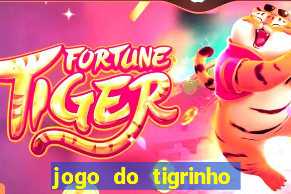 jogo do tigrinho verdade ou mentira